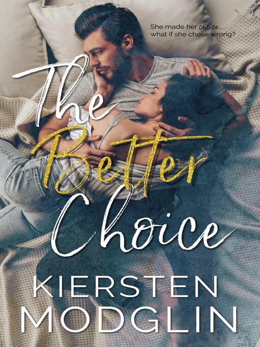Title details for The Better Choice by Kiersten Modglin - Wait list